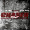 CHASER(feat. OTD 2TURNT & CU3RVO) (Explicit) - Baby Ford&OTD 2TURNT&Cu3rvo