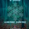 Chuva Ácida (Explicit) - lysergic energy&SYMPHOBIA