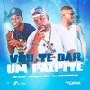 Vou Te da um Palpite (Explicit) - Mc Leon&DJ ZINHO MPC&DJ CARANGUEIJO