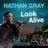 Look Alive (Explicit) - Nathan Gray&Eugenius