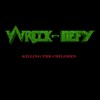 Killing the Children - Wreck-Defy