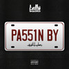 Passin By (Original|Explicit) - Belly Squad