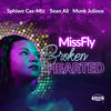 Broken Hearted (Original Mix) - MissFly&Sphiwe Cas-Miz&Sean Ali&Munk Julious