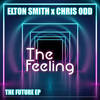 The Feeling - Elton Smith&Chris Odd