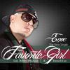 Favorite Girl (Explicit) - Enoc&Bobby Brackins