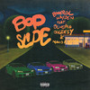 Bop Slide (feat. Blueface, OHGEESY & Maxo Kream) (Explicit) - Bankrol Hayden&Blueface&OhGeesy&Maxo Kream