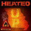 Heated Up(feat. Liquor Store Bandits & Adm) - Paleface Junkies&Liquor Store Bandits&ADM