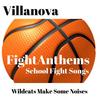 Villanova Wildcats Roll With It (Wildcats Rock This House Fight Song) - Power Surge