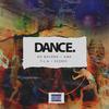 Dance ((Explicit)) - BoMalone&AMK&Y.L.A&scenic