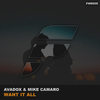 Want It All (Radio Mix) - Avadox&Mike Camaro