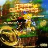 Trap Olympics (feat. Bali Ky) (Explicit) - Mr.Visionz&Bali Ky