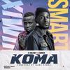 Koma (feat. Nimix) - JSmart&Nimix