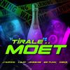 Tírale Moët (feat. J Yancy, L.A.J.O, Jossias JB, BG Funk & O.S.K.R) (Explicit) - Traffic Music Records&J Yancy&L.A.J.O&Jossias JB&BG Funk&O.s.k.r