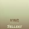 King Sellers - Reman Nody