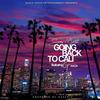 Going back to Cali - Sonny Martell&GOOSE