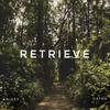 Retrieve - Aniket&Gatha