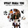 What Made You(feat. K Verb, Taz & Koron) (Explicit) - Teflon Clique&K Verb&Taz&Koron