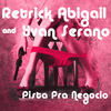 Pista Pra Negocia - Retrick Abigail&Yvan Serano