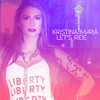 Let's Ride - Kristina Maria