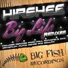 Big Life (Filthy Rehab Remix) - Hirshee