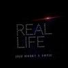 Real Life (Explicit) - Xotic&Juju M0ney