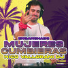 Enganchado: Mujeres Cumbieras - Nico Vallorani DJ&Dalila&Rocío Quiroz&Paula Rivas&Antho Mattei&Karen Britos&Caro Molina&Verónica Ávila
