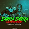 Sarra Sarra Confirmado (Explicit) - MC GW&Mc Baiano&DJ GUSTAVO DA VS