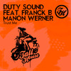 Trust Me - Duty Sound&Frank B&Manon Werner