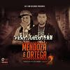Mendoza y Ortega, Pt. 2 - MC Ceja&Guelo Star