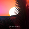 Believe In Love(feat. ELHAE) - Nate Rose&Soundfoil&Elhae