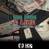 Bang Dung e Line(feat. TopGad, Lavish Bigga & Flixc Gad) (Explicit) - Waylon&TopGad&Lavish Bigga&Flixc Gad