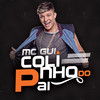 Colinho Do Pai - MC Gui