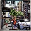 FAN BRO (Explicit) - Slicktor Victor