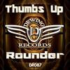 Rounder - Thumbs Up