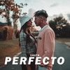 Perfecto - LAUTA&Ariel Lavigna&Lautaro Cinti&Tomás Clavijo