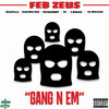 We Workin (Explicit) - FEB Zeus&Sauceboy Don