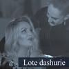 Lote Dashurie - Afërdita Demaku&Dona Janova