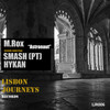 Astronaut (SMASH|PT|, HYKAN Remix) - M.Rox&HYKAN&SMASH (PT)