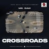 Crossroads - Mr Raw