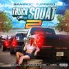 Truck Squat 2(feat. Shamu The Panda, DJ CANNON BANYON & DJ Winn) (Explicit) - Samroc&T.J. Freeq&Shamu The Panda&DJ Cannon Banyon&DJ Winn