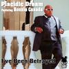 I've Been Betrayed (Original Mix) - Placidic Dream&Ronnie Canada