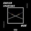 War (Explicit) - Harlem Spartans
