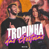 Tropinha das Gostosas - Ariel B&Tília