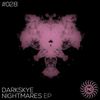 Nightmares (Original Mix) - Darkskye