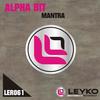 Mantra - Alpha Bit