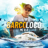 Barco Loco - Mc B.O