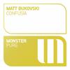 Confusia (Original Mix) - Matt Bukovski