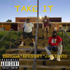 Take It (Explicit) - TrIIgga&Jay Davis&$penney