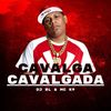 Cavalga Cavalgada - DJ BL&MC K9