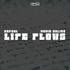 Life Flows - Kapsül&David Daliva